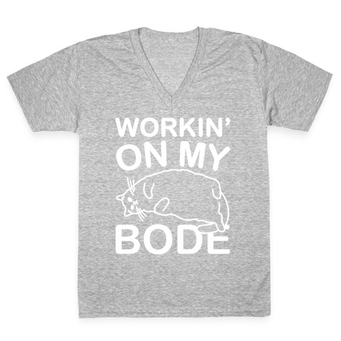 Workin' On My Bode White Print V-Neck Tee Shirt