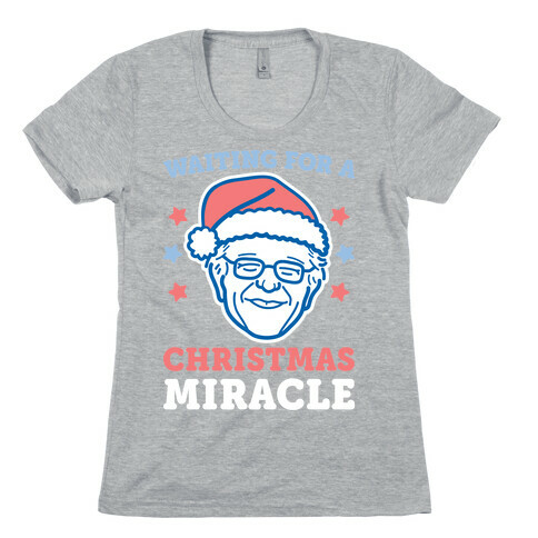 Waiting For A Christmas Miracle Bernie Sanders - White Womens T-Shirt