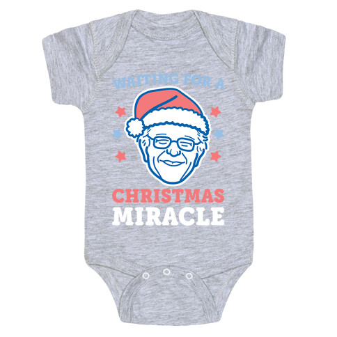 Waiting For A Christmas Miracle Bernie Sanders - White Baby One-Piece