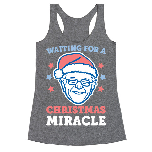 Waiting For A Christmas Miracle Bernie Sanders - White Racerback Tank Top