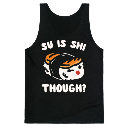 Su Is Shi Though White Print Tank Top