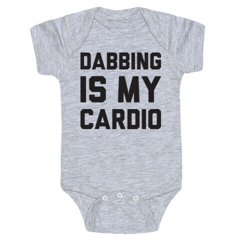 Dabbing Is My Cardio Baby One-Piece