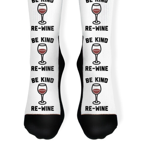 Be Kind Re-Wine Sock