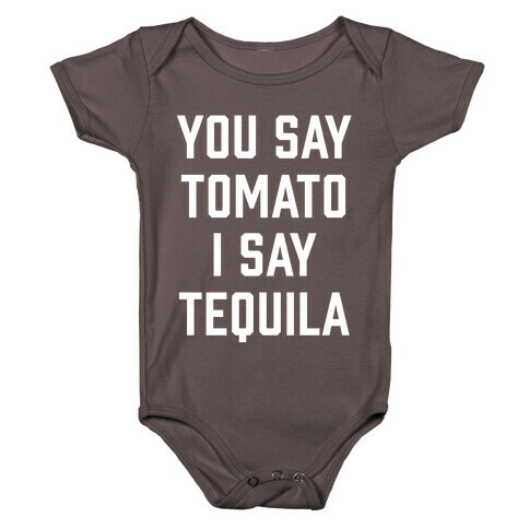 You Say Tomato I Say Tequila Baby One-Piece