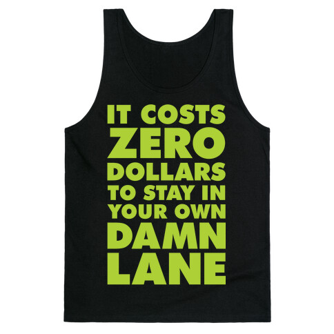 It Costs Zero Dollars Tank Top