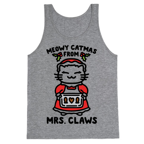 Meowy Catmas From Mrs. Claws  Tank Top