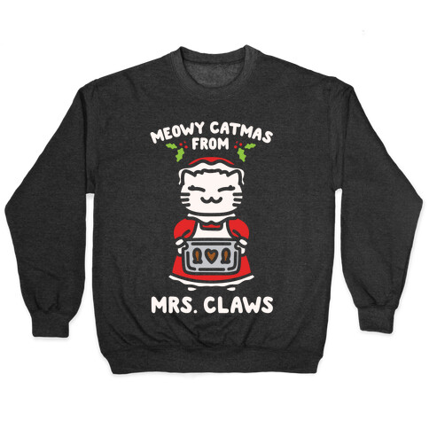 Meowy Catmas From Mrs. Claws White Print Pullover