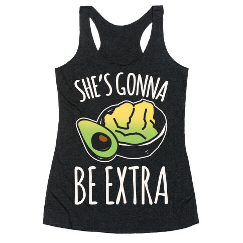 She's Gonna Be Extra White Print Racerback Tank Top