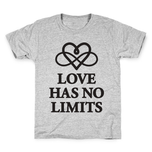 Love Has No Limits  Kids T-Shirt