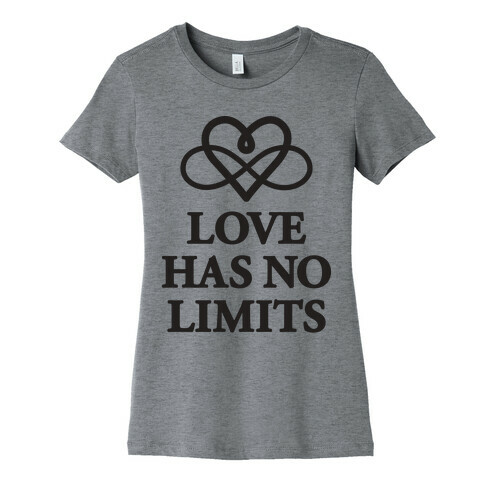 Love Has No Limits  Womens T-Shirt