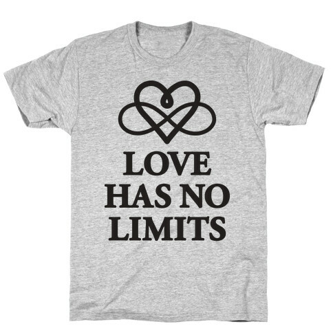 Love Has No Limits  T-Shirt