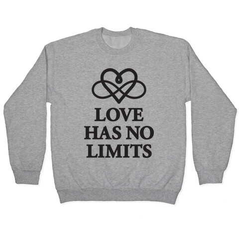 Love Has No Limits  Pullover