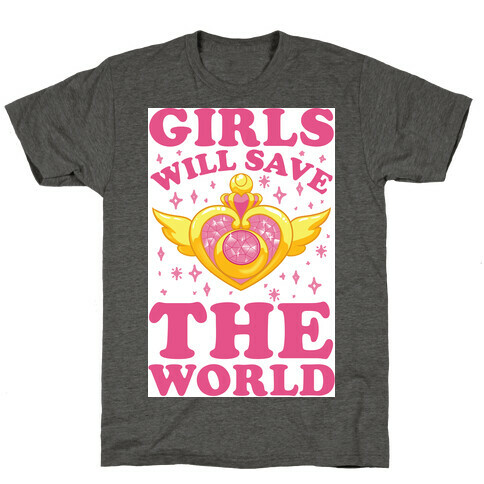 Girls Will Save The World T-Shirt