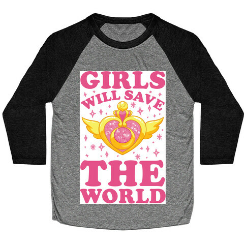 Girls Will Save The World Baseball Tee