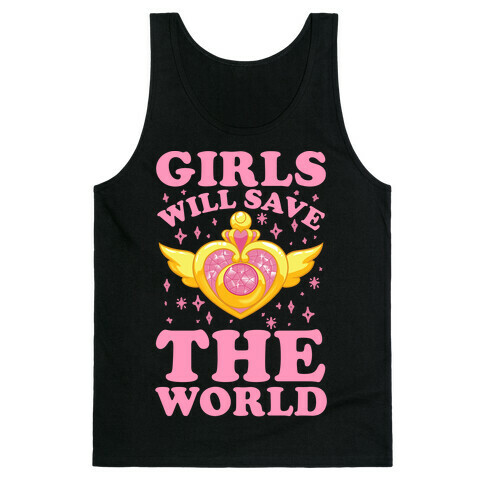 Girls Will Save The World Tank Top