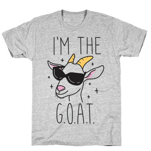 I'm The Goat T-Shirt