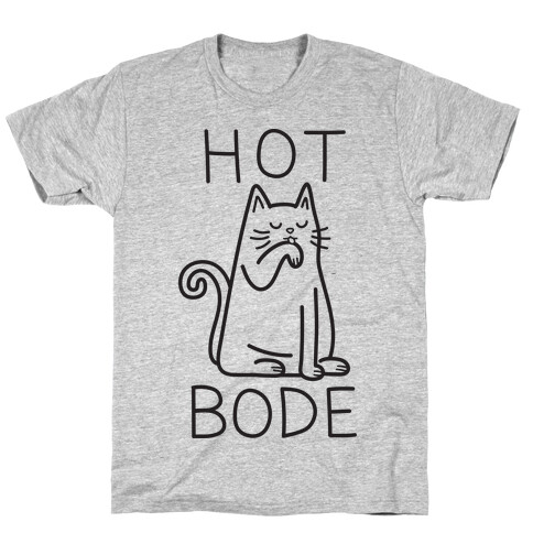 Hot Bode Cat T-Shirt