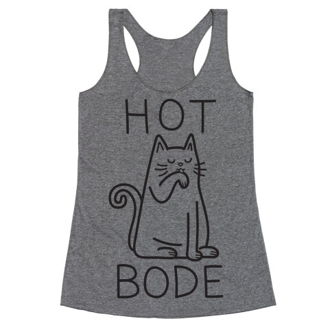 Hot Bode Cat Racerback Tank Top