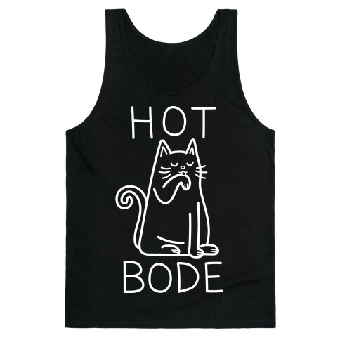 Hot Bode Cat Tank Top