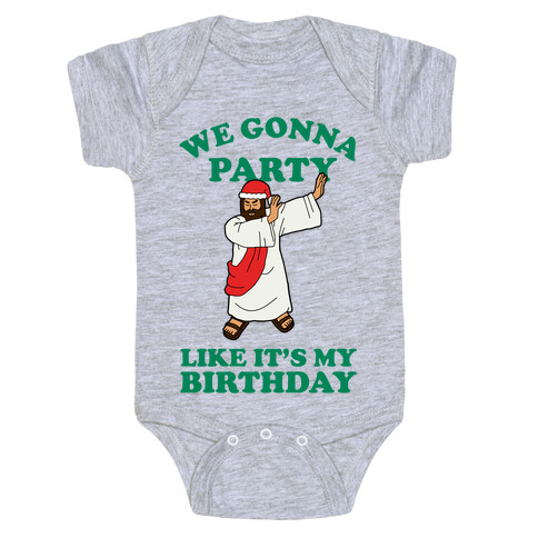 We gonna Party Like It's My Birthday Jesus Dab Baby One-Piece