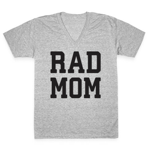 Rad Mom V-Neck Tee Shirt