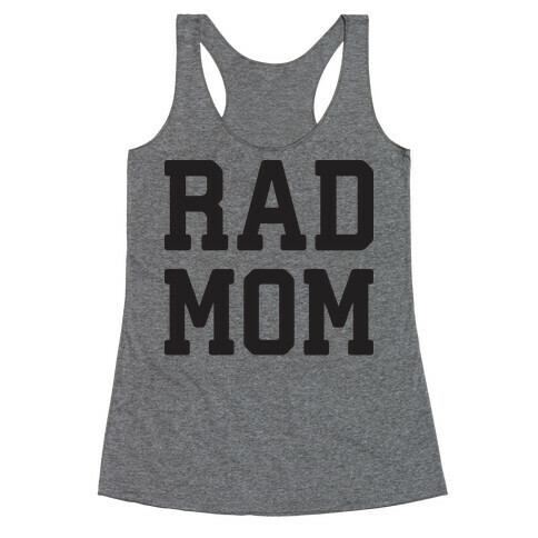 Rad Mom Racerback Tank Top