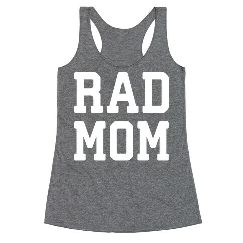 Rad Mom Racerback Tank Top