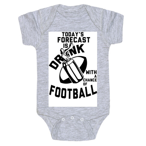 Drunk With a Chance of Football Baby One-Piece