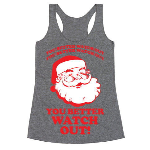 You Better Watch Out Racerback Tank Top