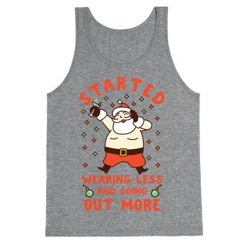 Santa Wearing Less and Going Out More Tank Top