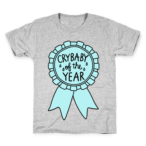 Crybaby of the Year Kids T-Shirt