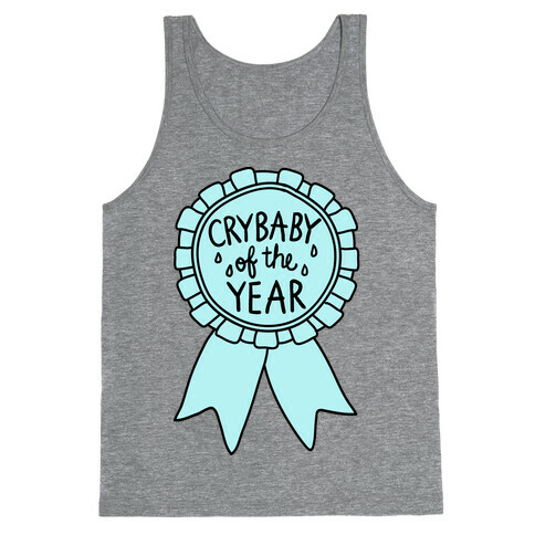 Crybaby of the Year Tank Top