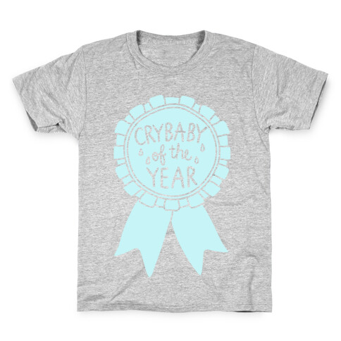 Crybaby Of The Year Kids T-Shirt