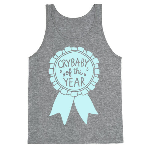 Crybaby Of The Year Tank Top