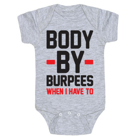 Body By Burpees Baby One-Piece