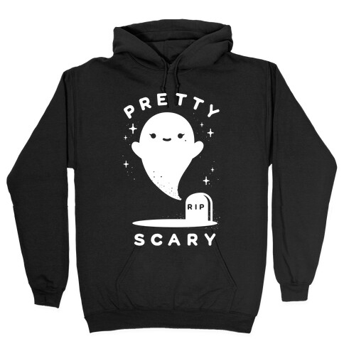 Pretty Scary Hooded Sweatshirt