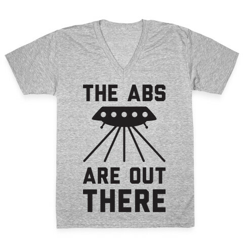 The Abs Are Out There V-Neck Tee Shirt