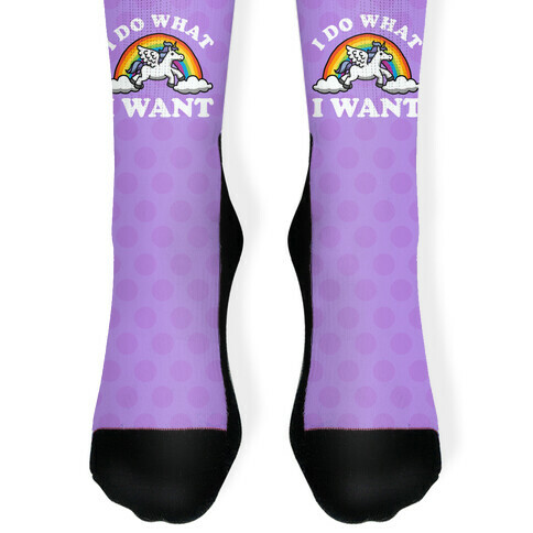 I Do What I Want Unicorn Sock