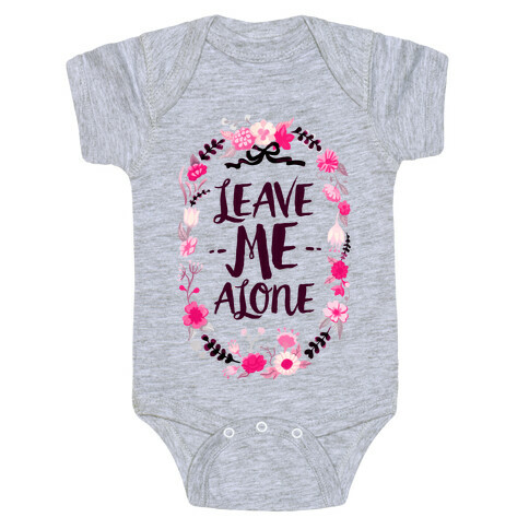 Leave Me Alone Baby One-Piece