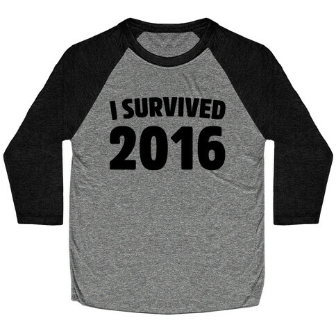 I Survived 2016 Baseball Tee