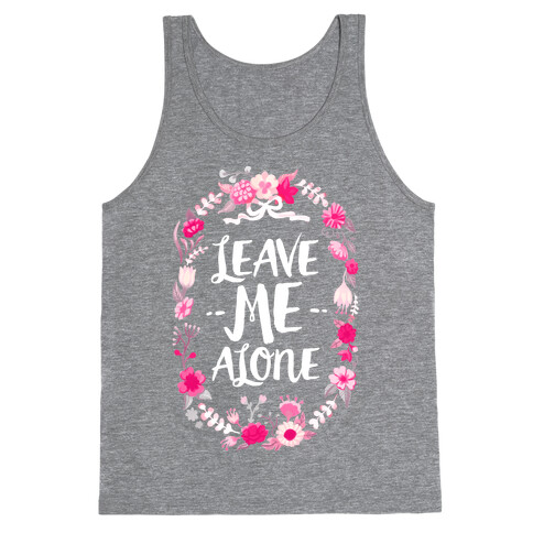 Leave Me Alone Tank Top