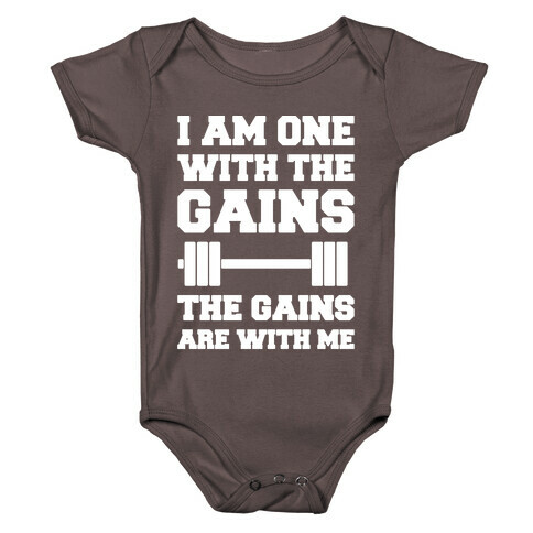 I Am One With The Gains The Gains Are With Me Parody White Print Baby One-Piece