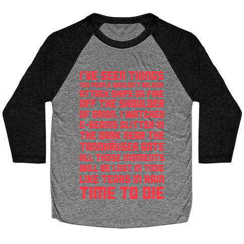 C-Beams Speech Tears In Rain Monologue Baseball Tee