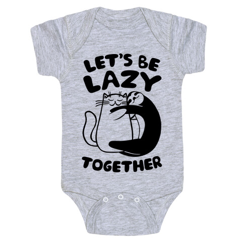 Let's Be Lazy Together Baby One-Piece