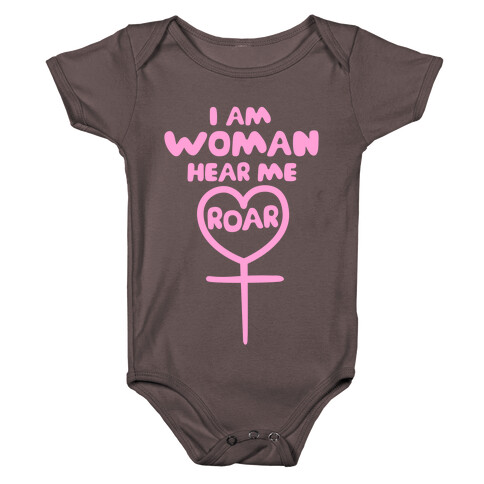 I Am Woman Hear Me Roar Baby One-Piece