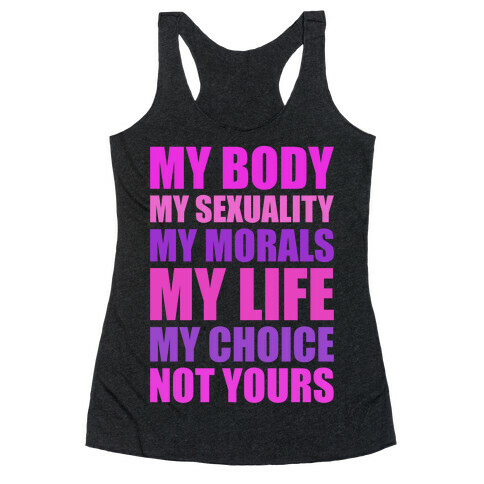 My Body My Rules Racerback Tank Top