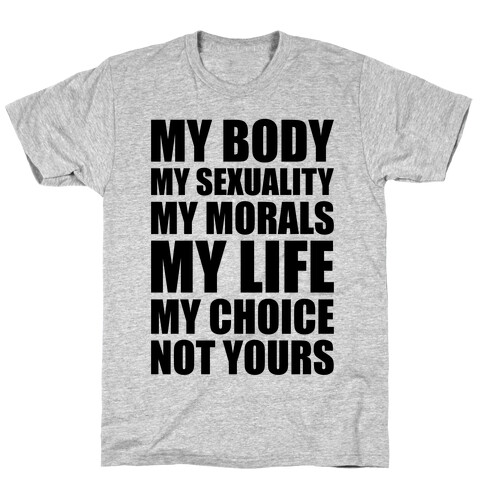 My Body My Rules T-Shirt