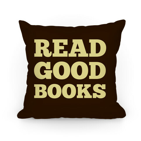 Read Good Books Pillow