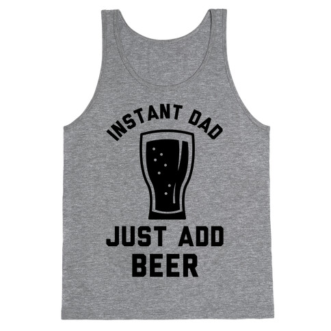 Instant Dad Tank Top