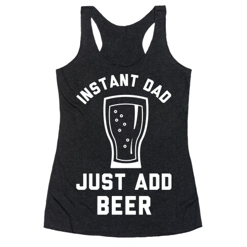 Instant Dad Racerback Tank Top